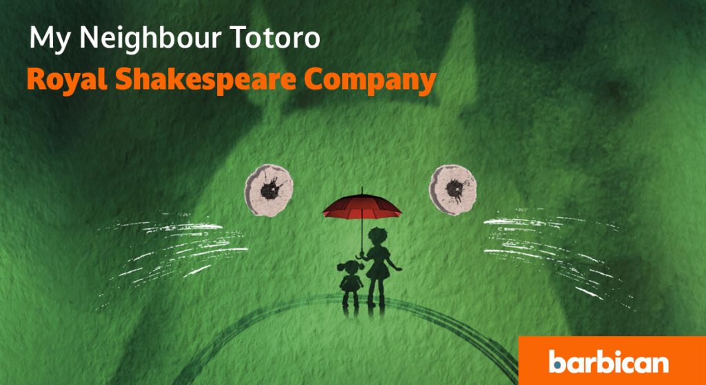 My Neighbour Totoro Royal Shakespeare Company / Joe Hisaishi
