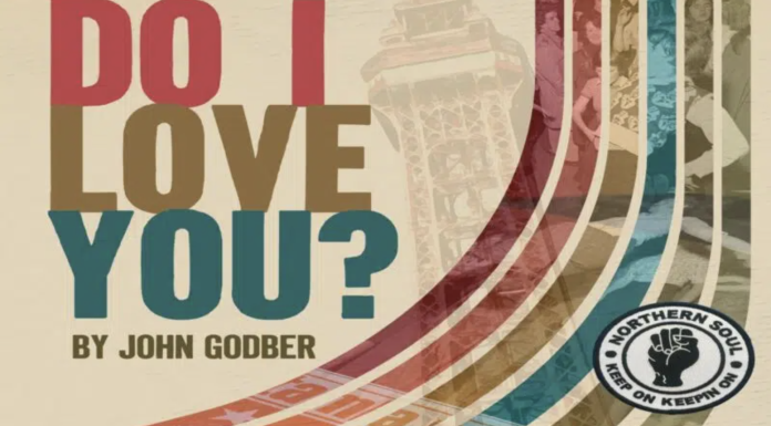 Do I Love You by John Godber