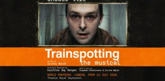 Trainspotting The Musical world premiere Theatre Royal Haymarket London