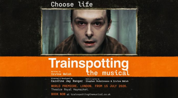 Trainspotting The Musical world premiere Theatre Royal Haymarket London